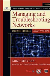 Cover Art for 9780071848275, Mike Meyers' Comptia Network+ Guide to Managing and Troubleshooting Networks, Fourth Edition (Exam N10-006)Mike Meyers' Computer Skills by Meyers