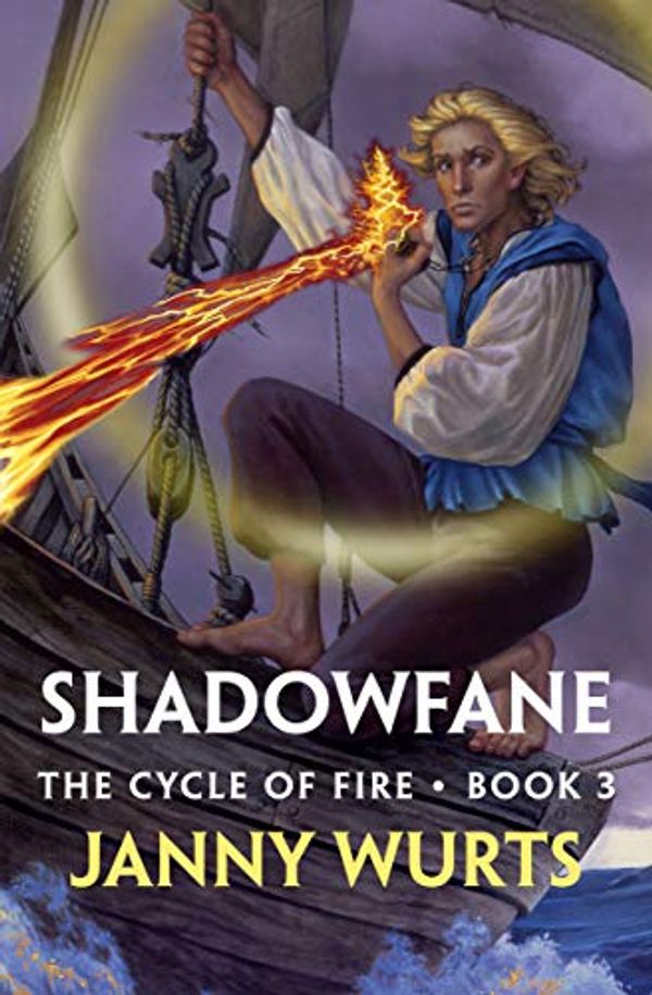 Cover Art for B08S7BL67B, Shadowfane (The Cycle of Fire Book 3) by Janny Wurts