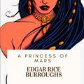 Cover Art for 9781717100351, A Princess of Mars by Edgar Rice Burroughs