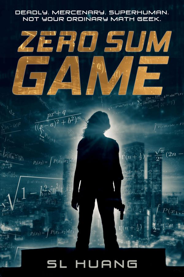 Cover Art for 9780996070003, Zero Sum Game by SL Huang