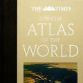 Cover Art for 9780007311996, The "Times" Concise Atlas of the World by Times Uk