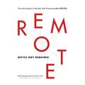 Cover Art for B00NPBK9YS, Remote: Office Not Required by Jason Fried, David Heinemeier Hansson