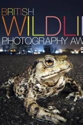Cover Art for 9780749578350, British Wildlife Photography Awards: Collection 7 by Mark Cawardine