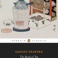 Cover Art for 9780141932729, The Book of Tea by Kakuzo Okakura