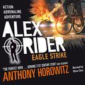 Cover Art for B095DVQRB2, Eagle Strike: Alex Rider, Book 4 by Anthony Horowitz