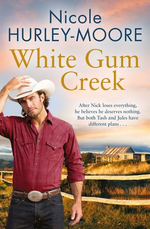 Cover Art for 9781760527495, White Gum Creek by Nicole Hurley-Moore