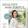 Cover Art for 9781399730303, Deliciously Ella Healthy Made Simple: Delicious, plant-based recipes, ready in 30 minutes or less by (Woodward), Ella Mills