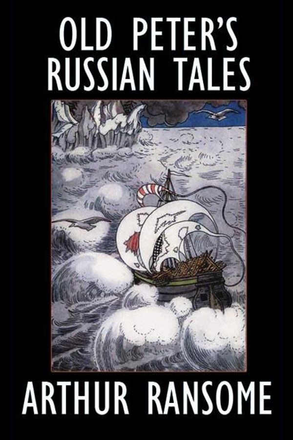 Cover Art for 9785551488651, Old Peter's Russian Tales by Arthur Ransome