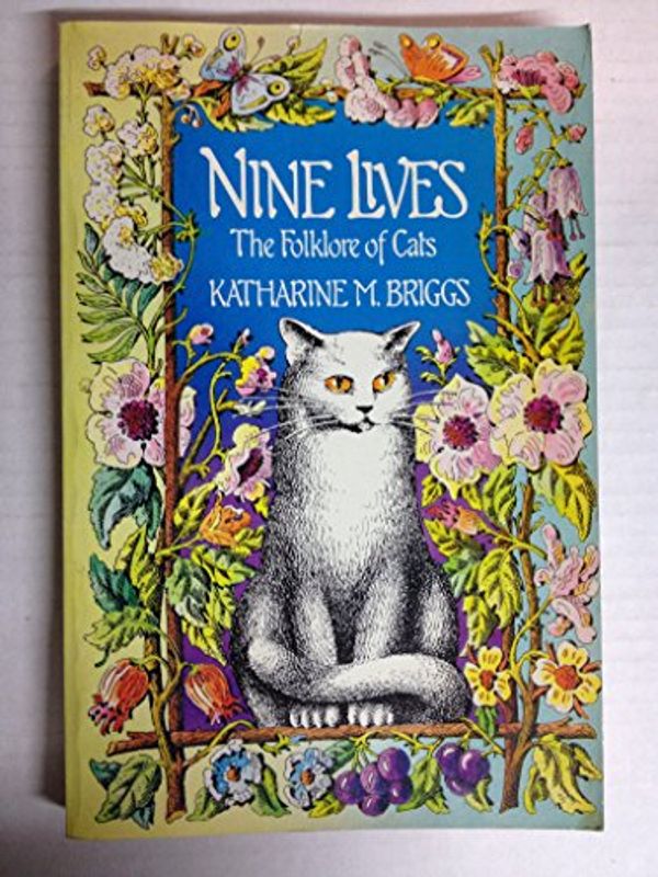 Cover Art for 9780394739809, Nine Lives by Katharine Mary Briggs