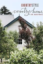 Cover Art for 9781761221149, Country Style: Country Homes in Australia by Country Style