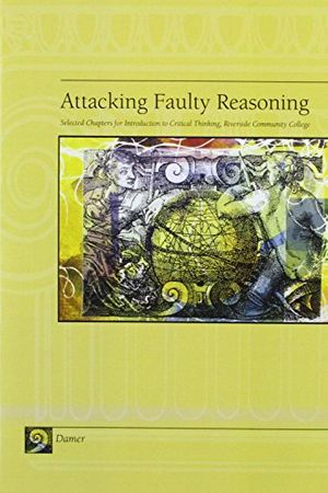Cover Art for 9780495199359, Attacking Faulty Reasoning by T Edward Damer
