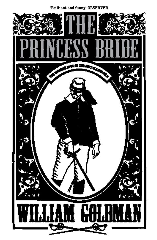 Cover Art for 9781408845868, The Princess Bride by William Goldman