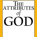 Cover Art for B005F50C0S, The Attributes of God by Arthur W. Pink