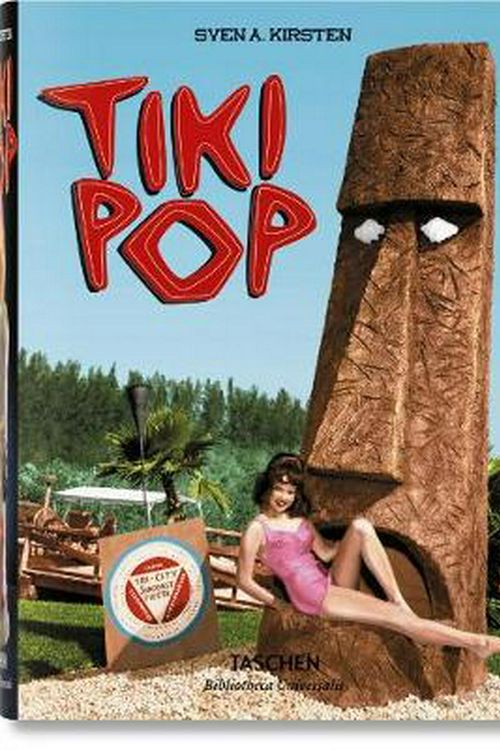 Cover Art for 9783836581547, Tiki Pop (Bibliotheca Universalis) by Sven Kirsten