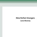 Cover Art for 9780369320278, Nine Perfect Strangers (16pt Large Print Edition) by Liane Moriarty