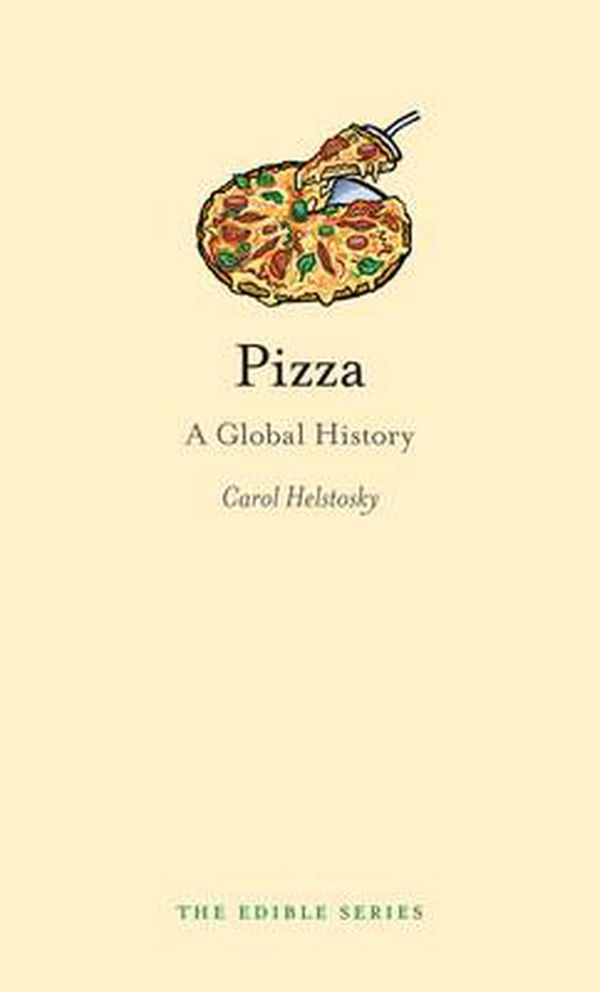 Cover Art for 9781861893918, Pizza by Carol Helstosky