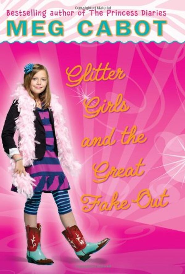 Cover Art for 9780545040471, Glitter Girls and the Great Fake Out by Meg Cabot