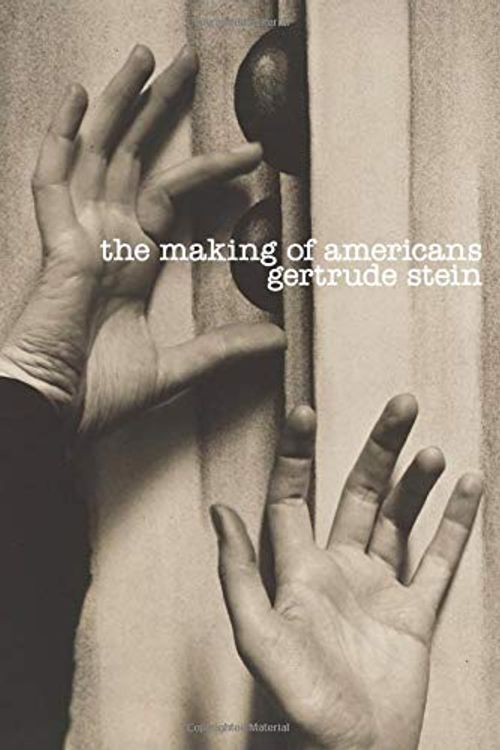 Cover Art for 9781952419218, The Making of Americans: Being a History of a Family’s Progress by Gertrude Stein