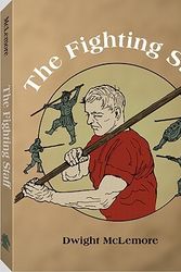 Cover Art for 9781581607147, Fighting Staff by MCLEMORE DWIGHT C.