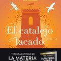 Cover Art for B073FDPRDN, El catalejo lacado (La Materia Oscura nº 3) (Spanish Edition) by Philip Pullman