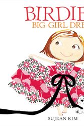 Cover Art for 9780316132879, Birdie's Big-Girl Dress by Sujean Rim