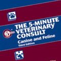 Cover Art for 9780781748353, The 5-Minute Veterinary Consult: Canine and Feline Text PDA Package (5-Minute Consult) by Larry P. Tilley