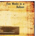 Cover Art for 9780554284118, Five Weeks in a Balloon by Jules Verne