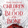 Cover Art for 9781509871353, Children of Blood and Bone by Tomi Adeyemi