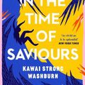 Cover Art for 9781786896513, Sharks in the Time of Saviours by Washburn, Kawai Strong