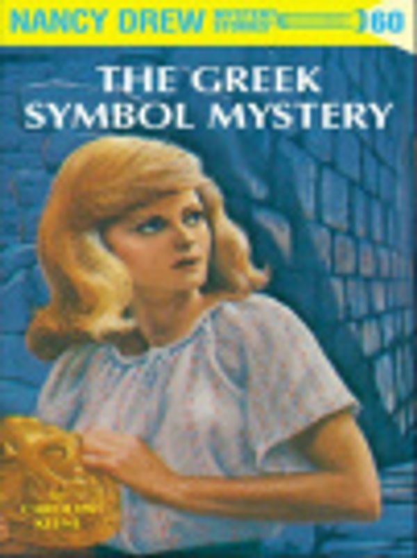 Cover Art for 9781101066171, The Greek Symbol Mystery by Carolyn Keene