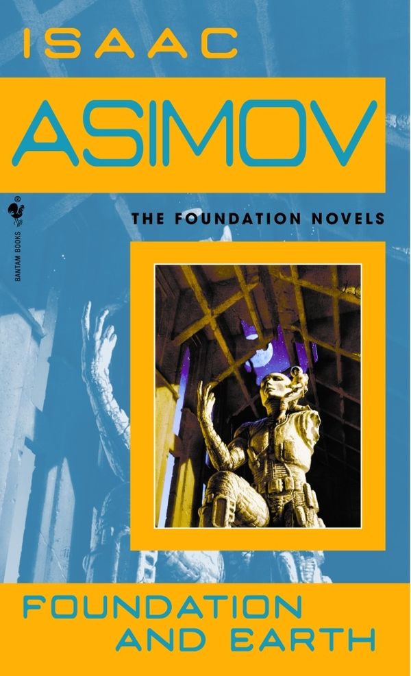 Cover Art for 9780553587579, Foundation And Earth by Isaac Asimov