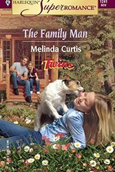 Cover Art for 9780373712410, The Family Man (Mills & Boon Superromance) by Melinda Curtis