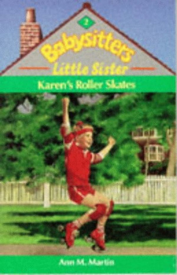 Cover Art for 9780590550086, Karen's Roller Skates by Ann M. Martin