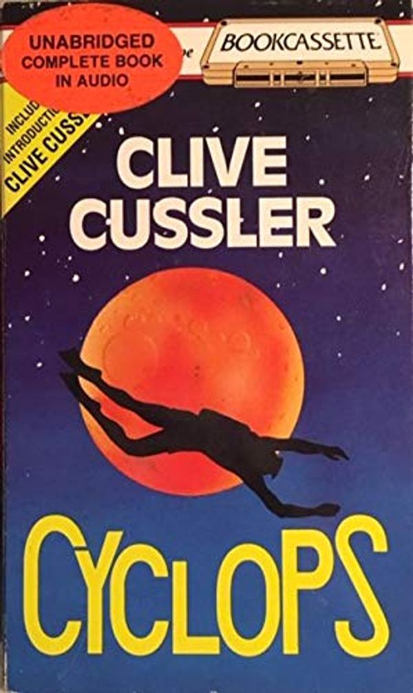 Cover Art for 9780930435387, Cyclops (Dirk Pitt Adventure) by Clive Cussler