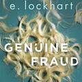 Cover Art for 9781471406805, Genuine Fraud by E. Lockhart