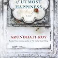 Cover Art for 0642688062354, The Ministry of Utmost Happiness by Arundhati Roy
