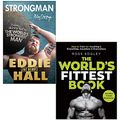 Cover Art for 9789124030858, Strongman My Story By Eddie 'The Beast' Hall & The World's Fittest Book By Ross Edgley 2 Books Collection Set by Eddie 'The Beast' Hall, Ross Edgley