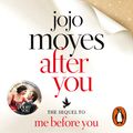 Cover Art for 9781405923675, After You by Jojo Moyes, Anna Acton