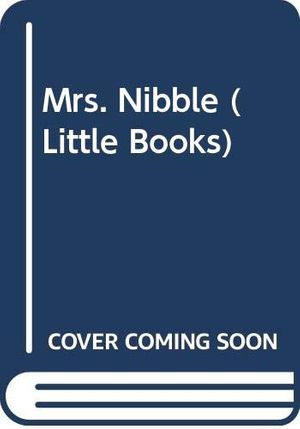 Cover Art for 9780340036747, Mrs. Nibble (Little Books) by Jane Pilgrim