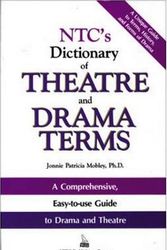 Cover Art for 9780844253459, NTC's Dictionary of Theatre and Drama Terms by Jonnie Patricia Mobley