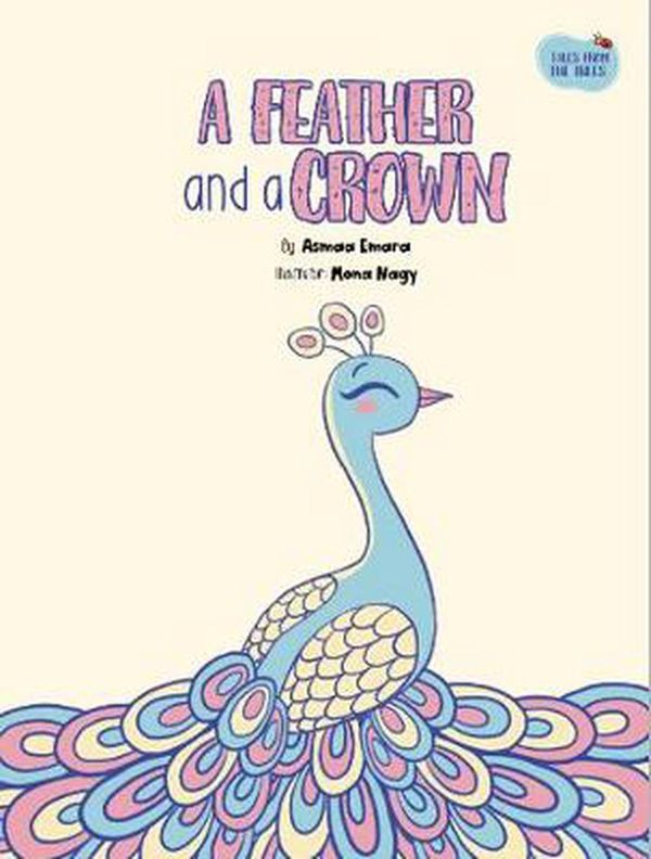 Cover Art for 9781913509064, A Feather and a Crown by Asma Emara