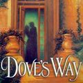 Cover Art for 9780449002056, Dove's Way by Linda Francis Lee