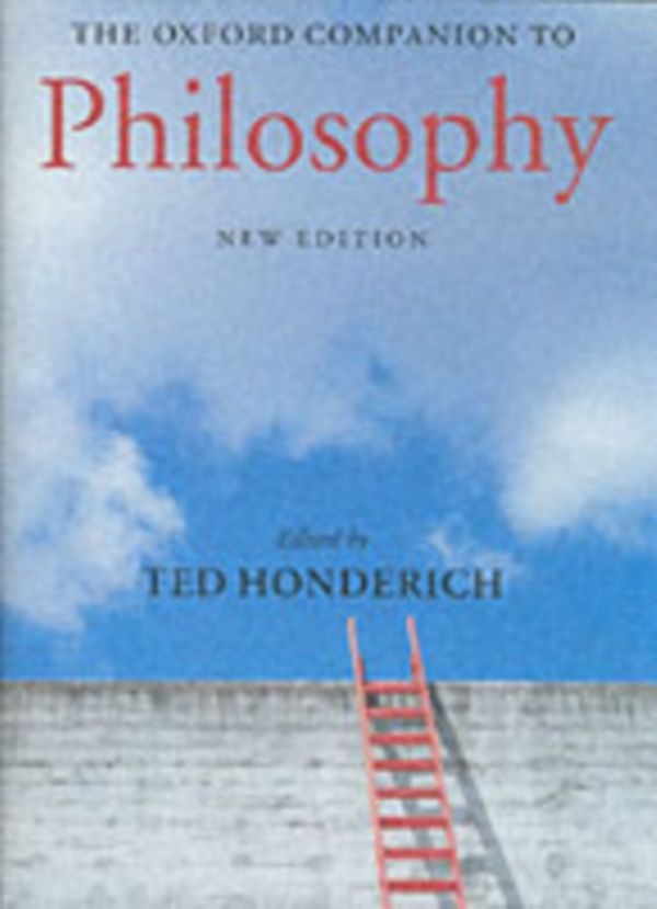 Cover Art for 9780199264797, The Oxford Companion to Philosophy by Ted Honderich