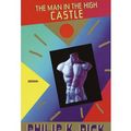 Cover Art for 9785551341574, The Man in the High Castle by Philip K. Dick