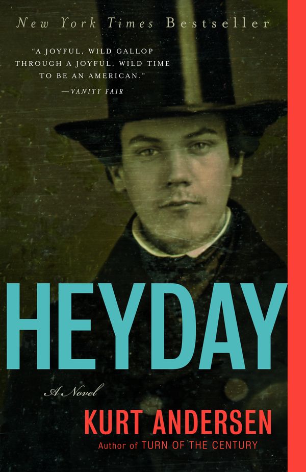 Cover Art for 9780812978469, Heyday by Kurt Andersen