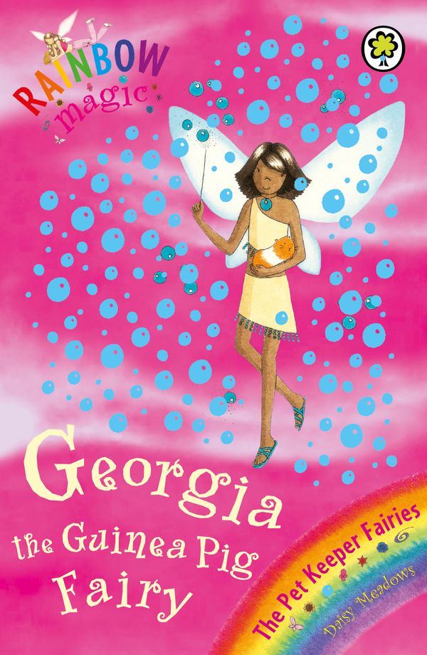 Cover Art for 9781846161681, Rainbow Magic: Georgia The Guinea Pig Fairy: The Pet Keeper Fairies Book 3 by Georgie Ripper