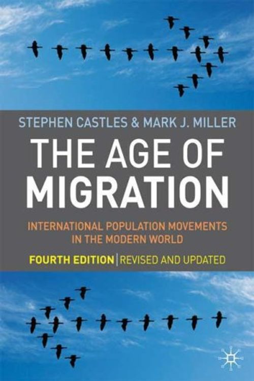Cover Art for 9780230517844, The Age of Migration by Stephen Castles, Mark J. Miller