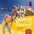 Cover Art for 9780521779999, Why Do Swings Swing? by Unknown