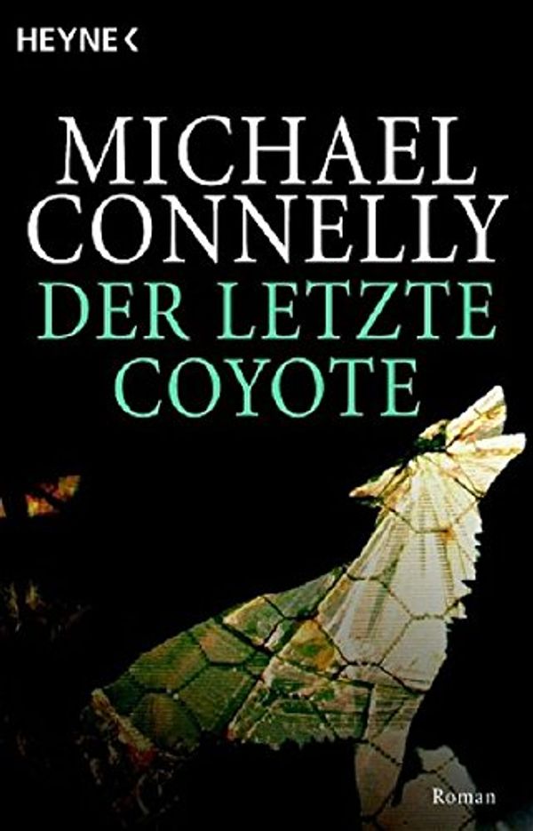 Cover Art for 9783453431812, Der letzte Coyote by Unknown