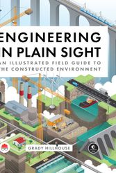 Cover Art for 9781718502321, Engineering in Plain Sight by Grady Hillhouse